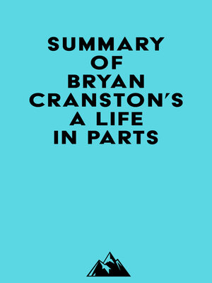 cover image of Summary of Bryan Cranston's a Life in Parts